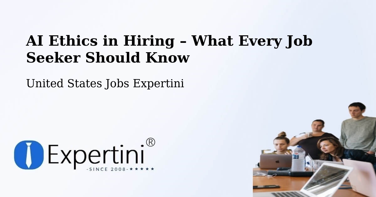AI Ethics in Recruitment & Hiring – Longview - Longview, United States Jobs Expertini