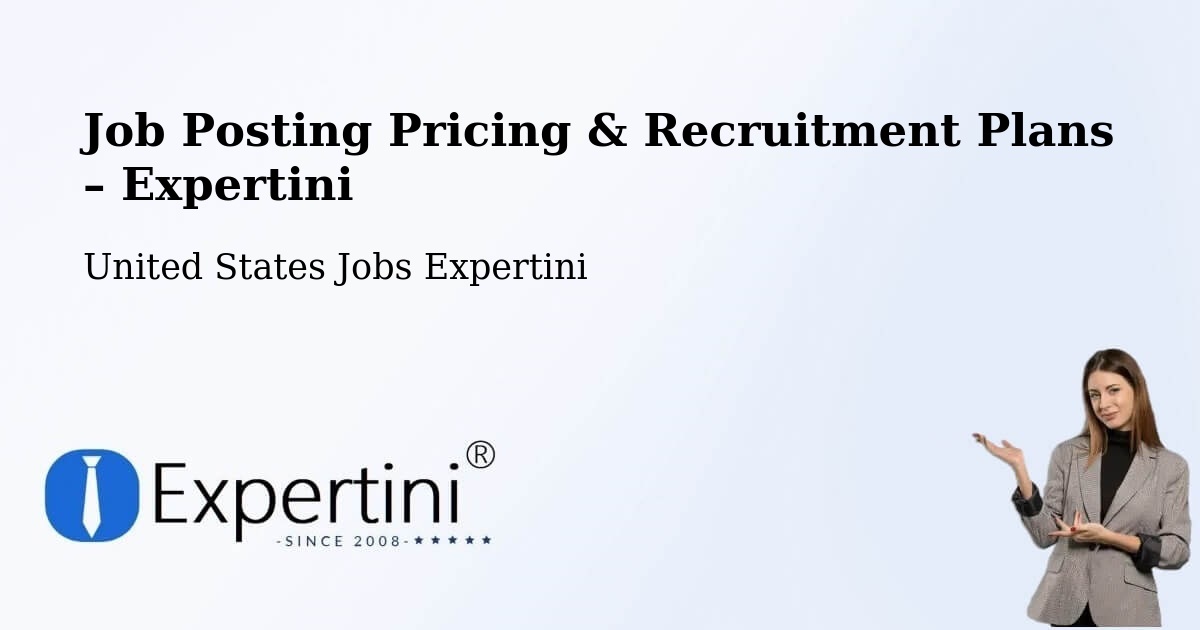 Job Posting Pricing & Recruitment Plans – Longview - Longview, United States Jobs Expertini